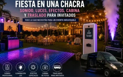 Fiesta en una chacra en Montevideo: qué contratar de sonido, luces, efectos, cabina y traslado